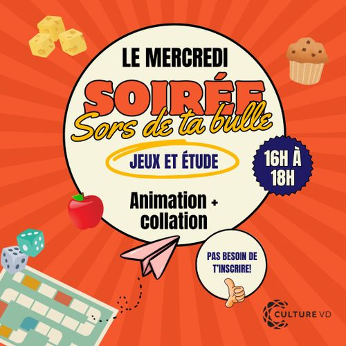 Le mercredi SOIRÉE sors de ta bulle