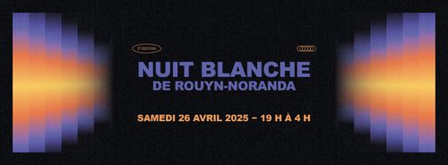 La Nuit Blanche de Rouyn-Noranda au Pixel!