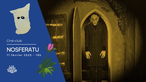 Ciné-Club du Petit Théâtre : Nosferatu (1922)