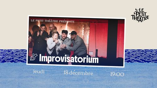 Improvisatorium Décembre